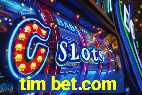 tim bet.com